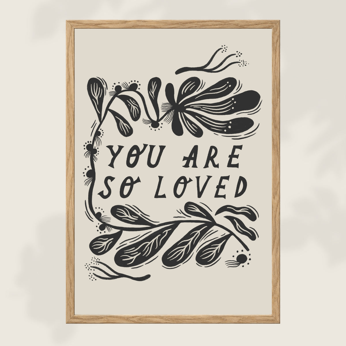 'You Are So Loved' Art Print