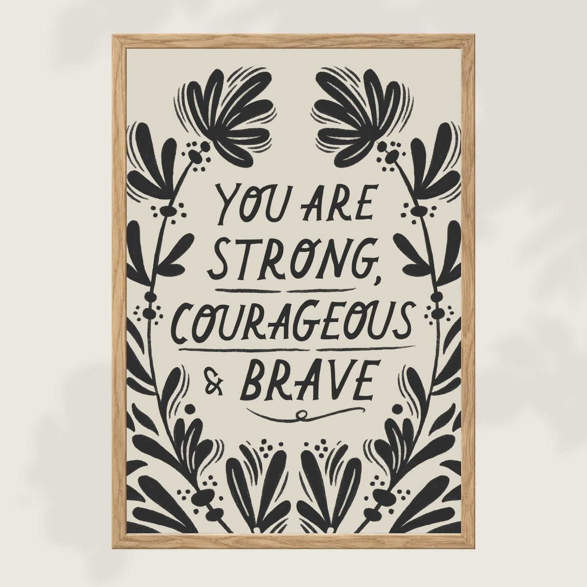 'Courageous' Mantra Art Print