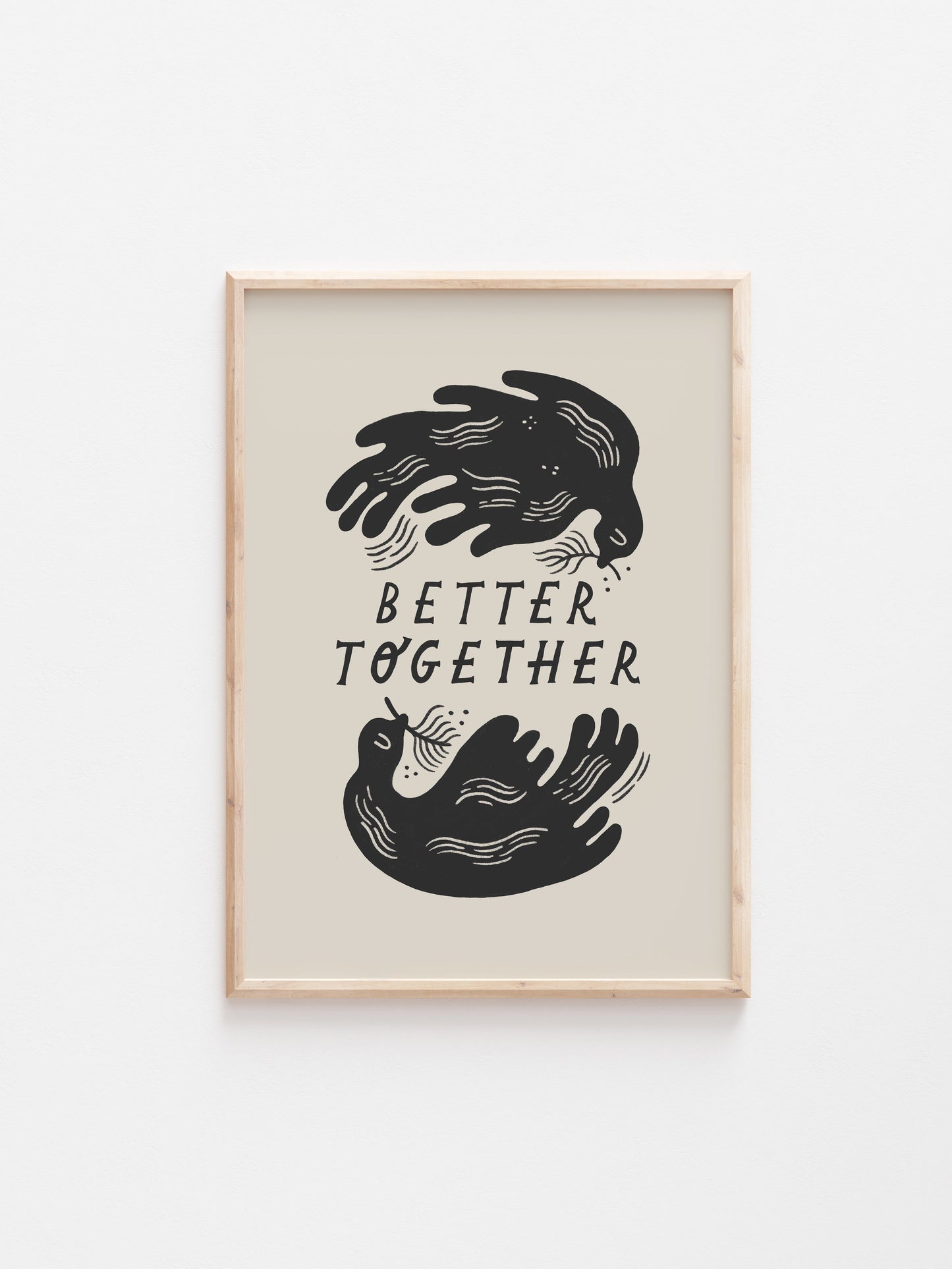'Better Together' Love Themed Art Print