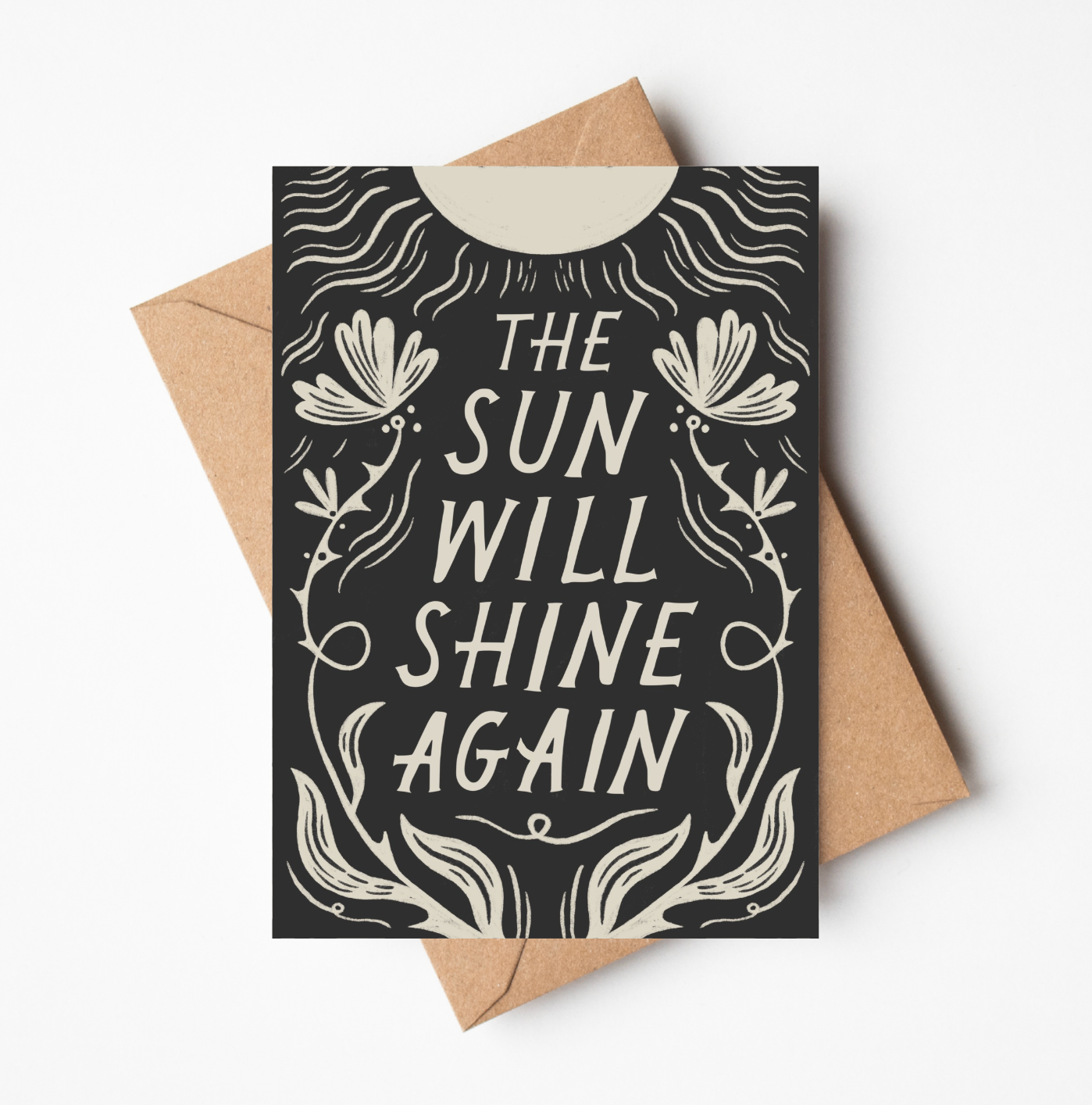 'The Sun Will Shine Again' Card