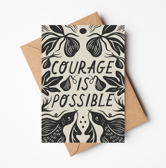 'Courage is Possible' Hopeful Card