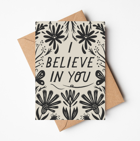 'I Believe in You' Encouraging Card